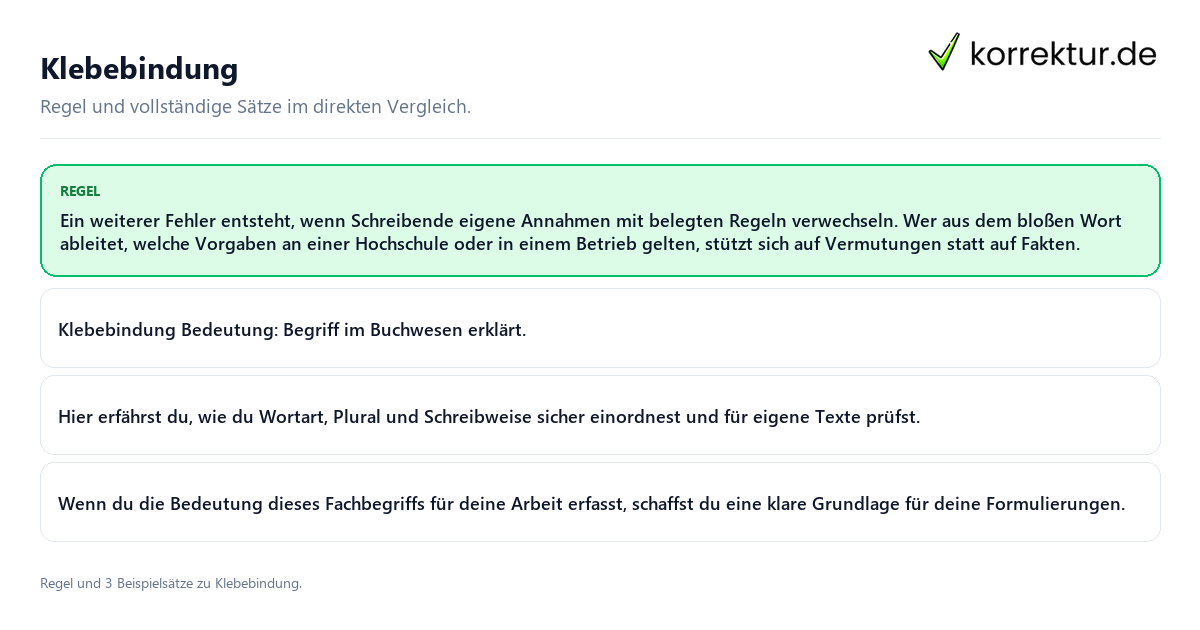 Konkrete Regel und vollständige Beispielsätze zu Klebebindung