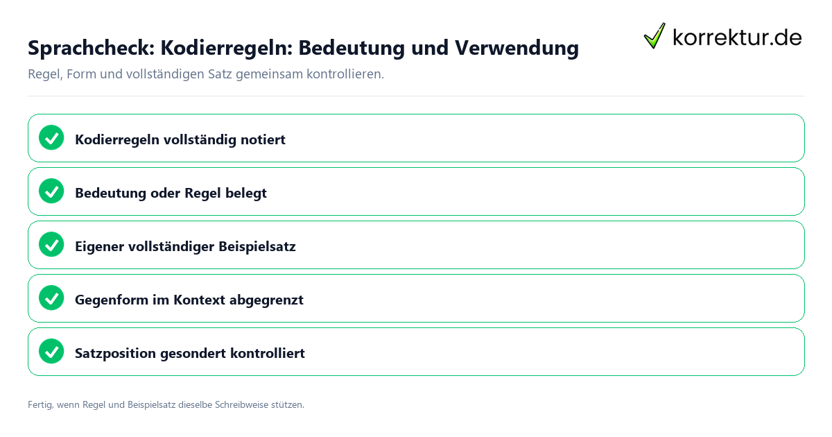 Konkreter Sprachcheck zu Kodierregeln: Bedeutung und Verwendung mit Regel und vollständigem Beispielsatz