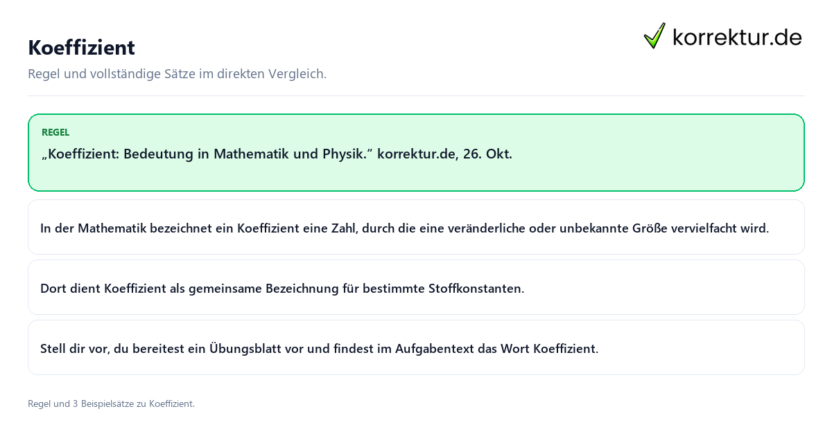Konkrete Regel und vollständige Beispielsätze zu Koeffizient