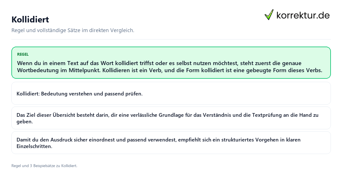 Konkrete Regel und vollständige Beispielsätze zu Kollidiert