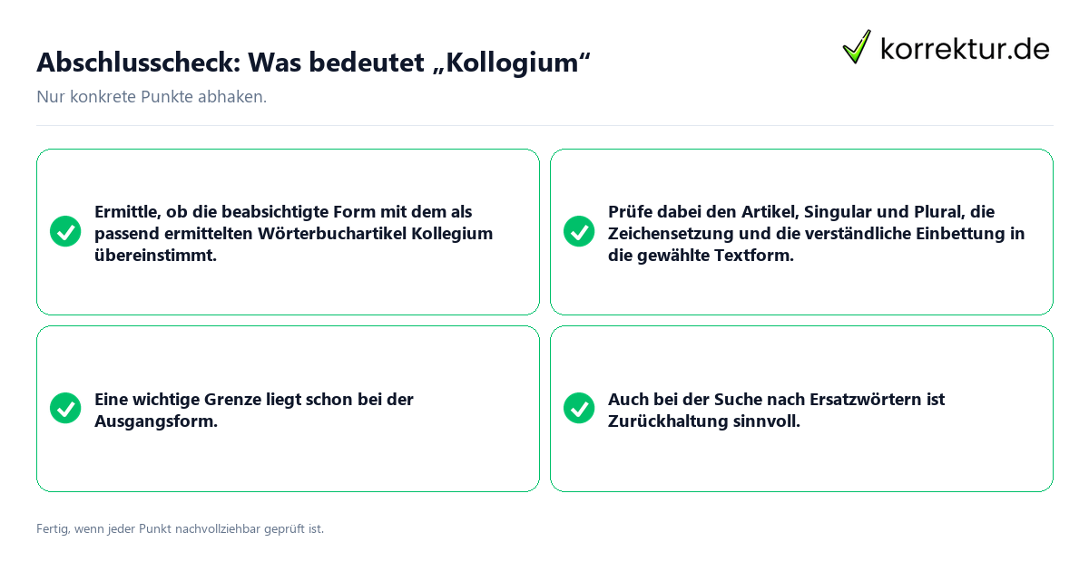 Konkreter Abschlusscheck zu Was bedeutet „Kollogium“
