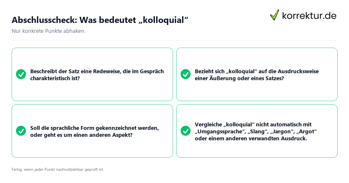 Konkreter Abschlusscheck zu Was bedeutet „kolloquial“