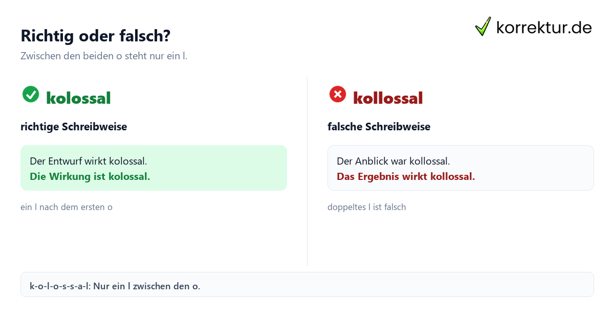 Richtig oder falsch? Kolossal oder kollossal: Welche Form ist richtig? im direkten Vergleich