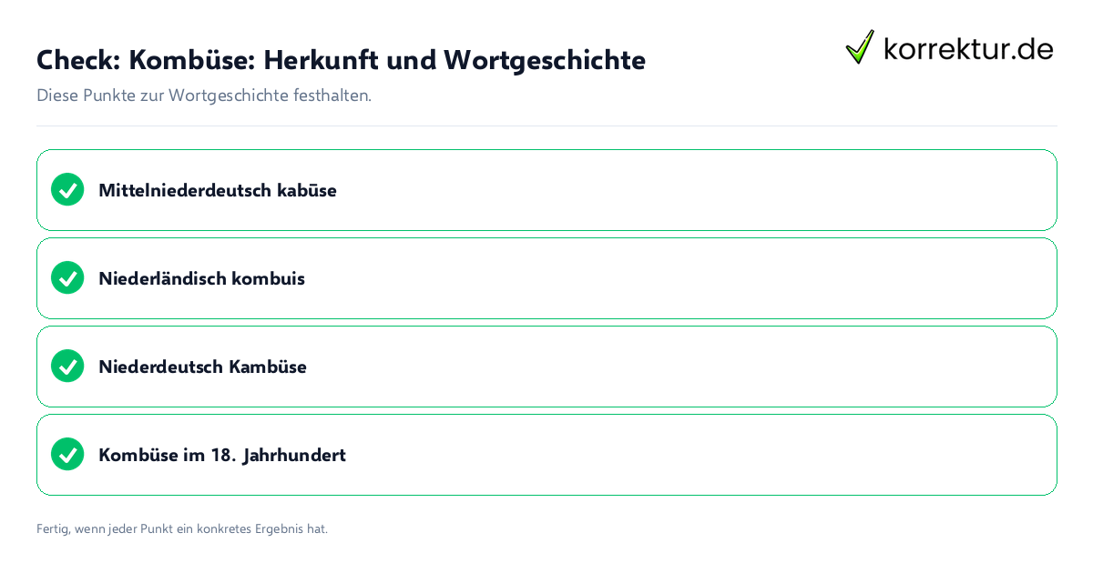 Check: Kombüse: Herkunft und Wortgeschichte Kombüse: Herkunft und Wortgeschichte: Prüfliste mit vier Punkten
