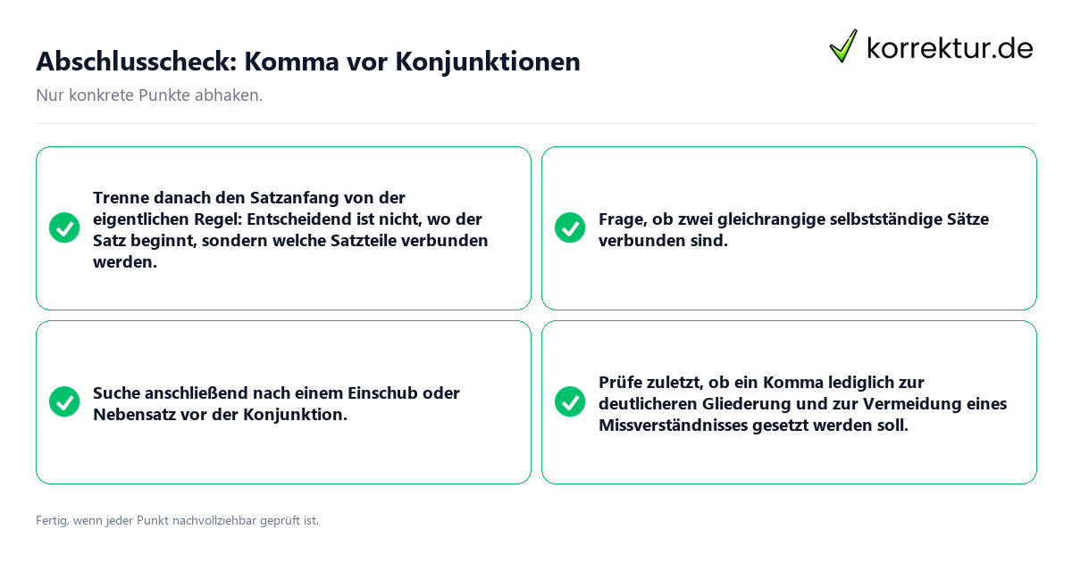 Konkreter Abschlusscheck zu Komma vor Konjunktionen
