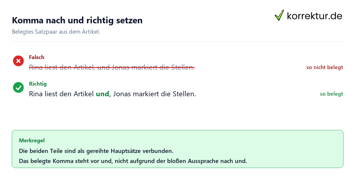 Komma nach und richtig setzen Falsches und richtiges Satzbeispiel zu Komma nach und richtig setzen