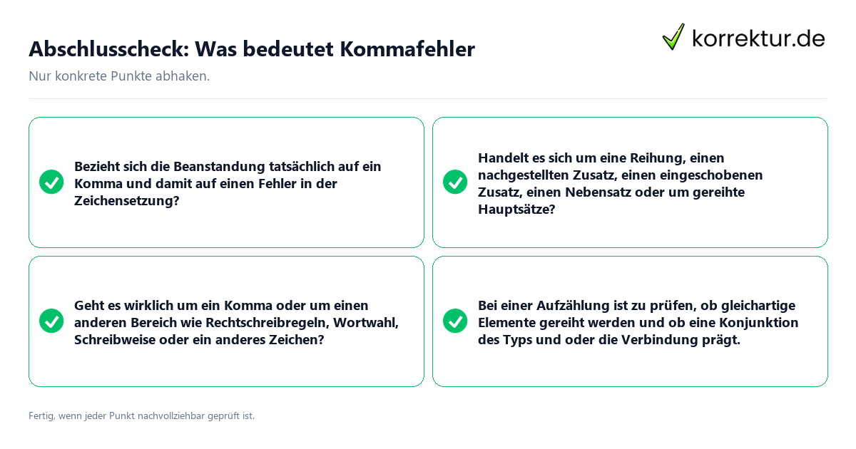 Konkreter Abschlusscheck zu Was bedeutet Kommafehler