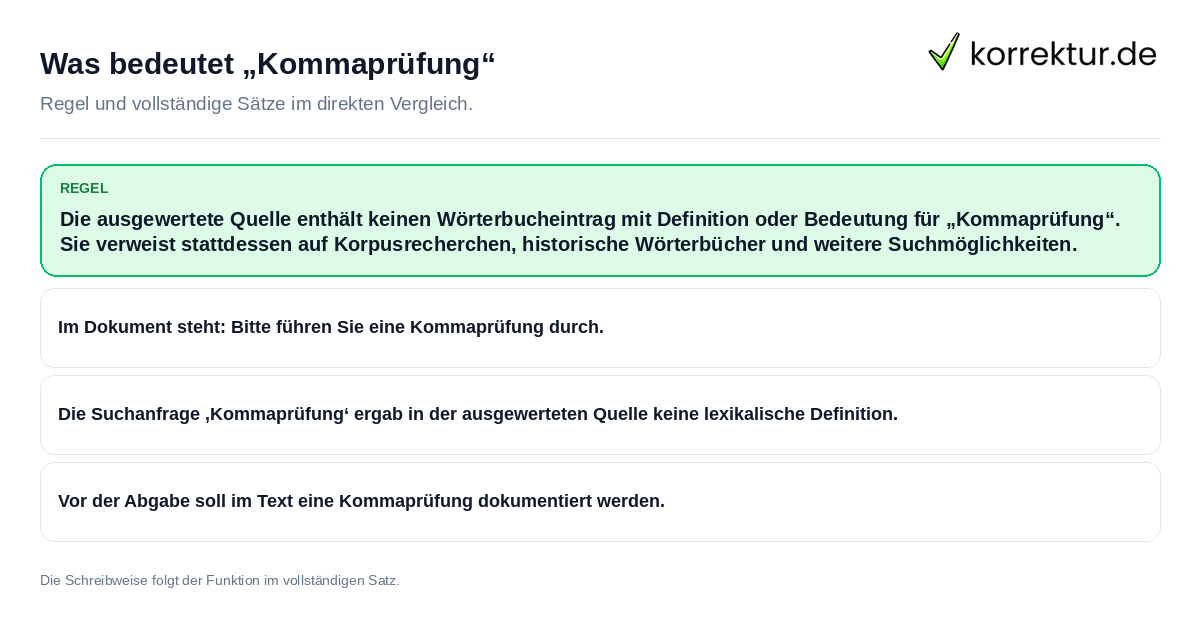 Was bedeutet „Kommaprüfung“ Konkrete Regel und vollständige Beispielsätze zu Was bedeutet „Kommaprüfung“