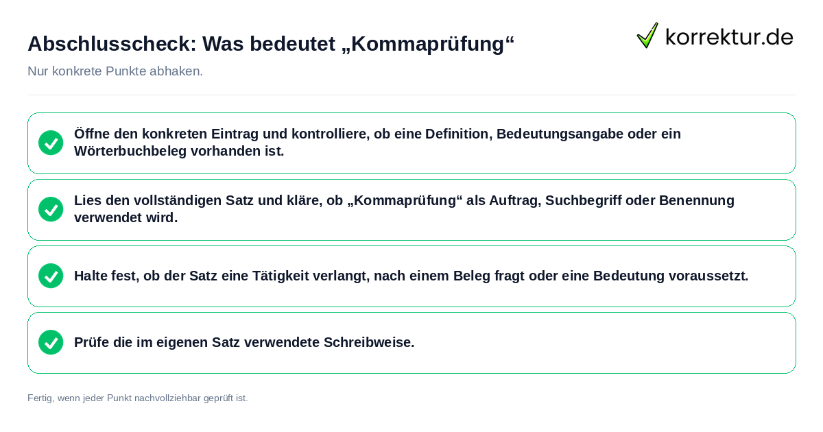 Abschlusscheck: Was bedeutet „Kommaprüfung“ Konkreter Abschlusscheck zu Was bedeutet „Kommaprüfung“