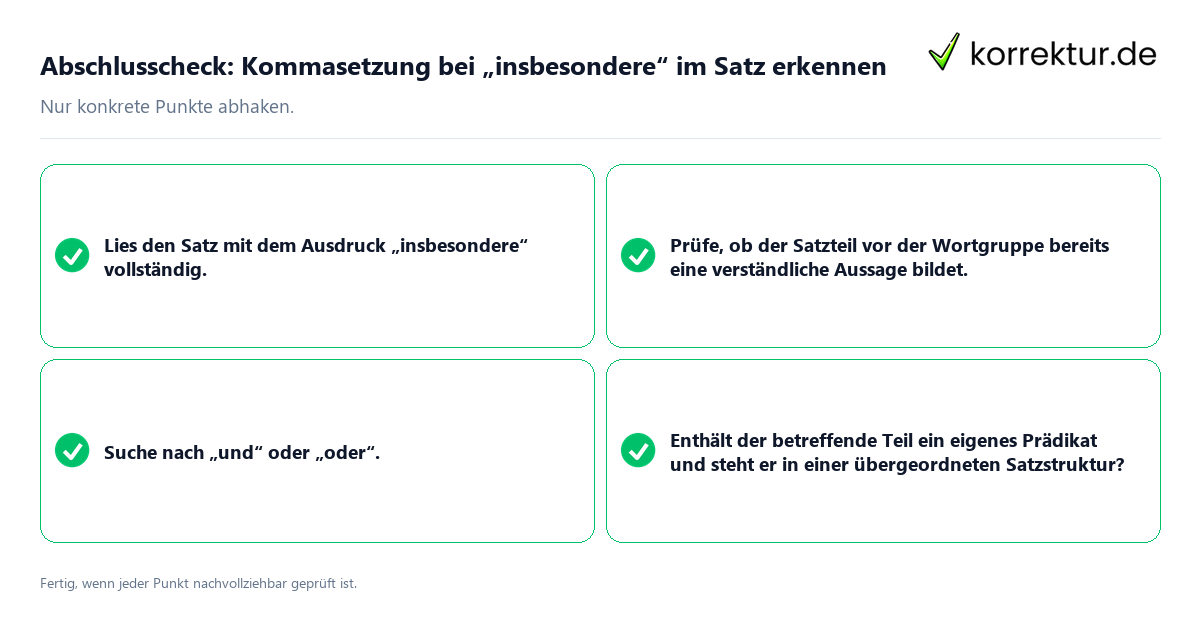 Konkreter Abschlusscheck zu Kommasetzung bei „insbesondere“ im Satz erkennen