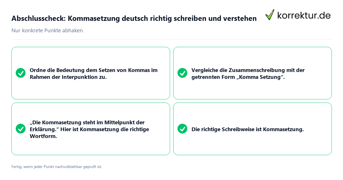 Konkreter Abschlusscheck zu Kommasetzung deutsch richtig schreiben und verstehen