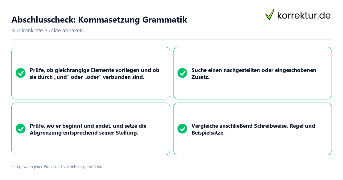 Konkreter Abschlusscheck zu Kommasetzung Grammatik