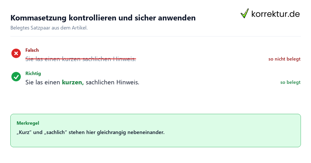 Falsches und richtiges Satzbeispiel zu Kommasetzung kontrollieren und sicher anwenden