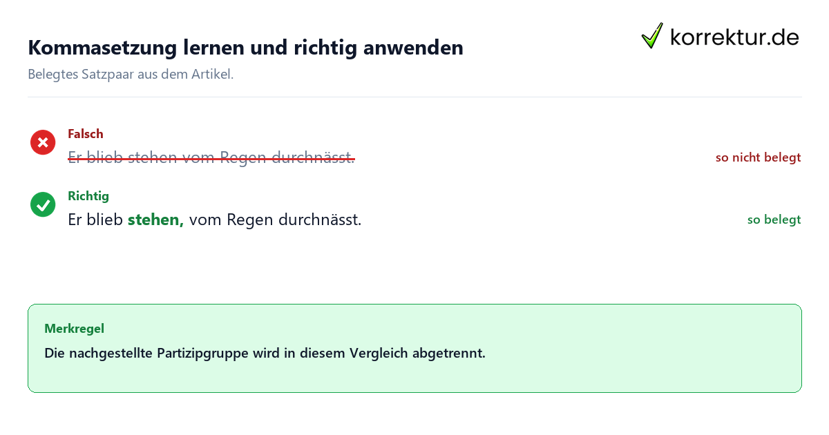 Falsches und richtiges Satzbeispiel zu Kommasetzung lernen und richtig anwenden