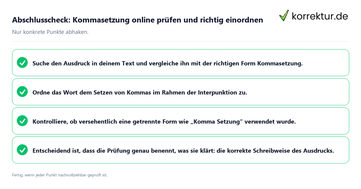 Abschlusscheck: Kommasetzung online prüfen und richtig einordnen Konkreter Abschlusscheck zu Kommasetzung online prüfen und richtig einordnen
