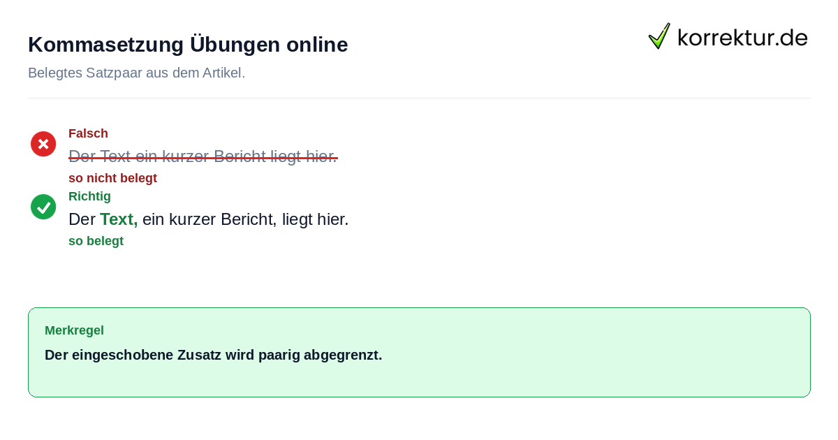 Falsches und richtiges Satzbeispiel zu Kommasetzung Übungen online