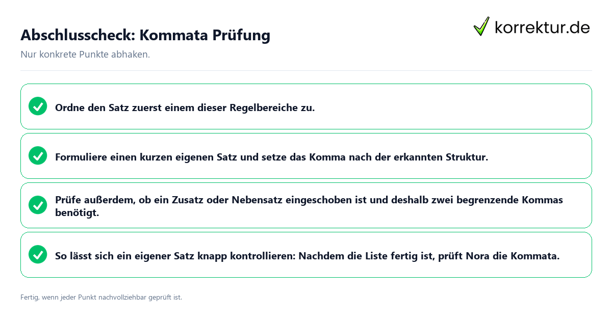 Abschlusscheck: Kommata Prüfung Konkreter Abschlusscheck zu Kommata Prüfung