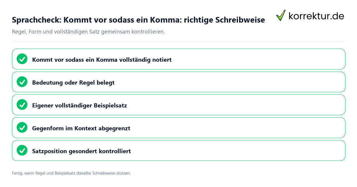 Konkreter Sprachcheck zu Kommt vor sodass ein Komma: richtige Schreibweise mit Regel und vollständigem Beispielsatz
