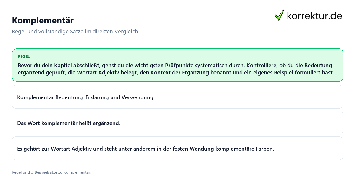Konkrete Regel und vollständige Beispielsätze zu Komplementär