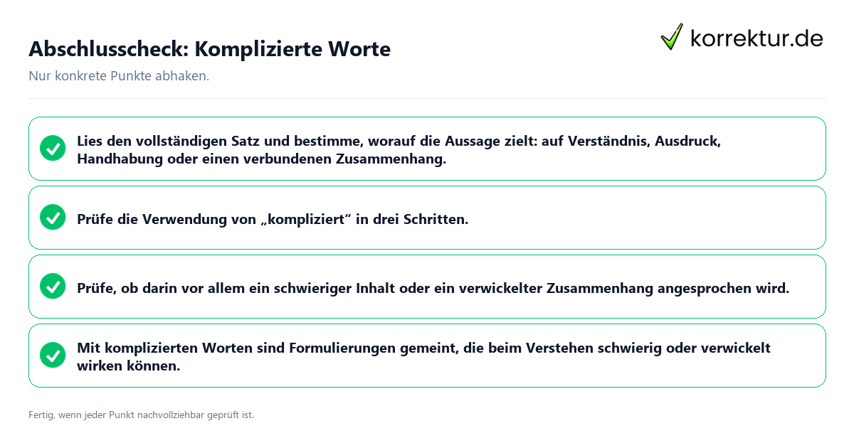 Abschlusscheck: Komplizierte Worte Konkreter Abschlusscheck zu Komplizierte Worte