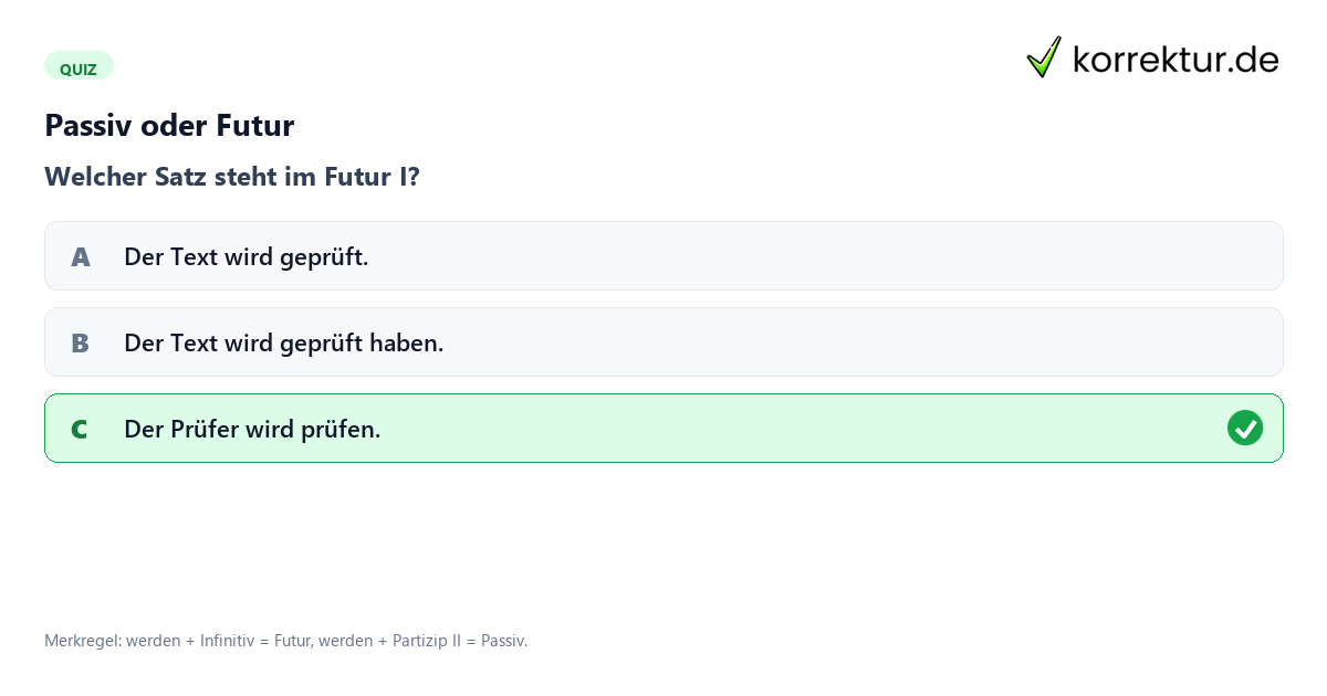 Konjugation werden Quiz: Passiv oder Futur unterscheiden