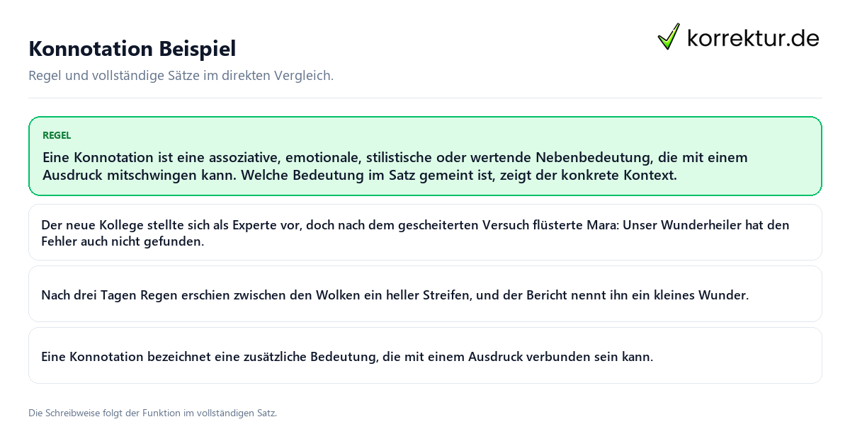 Konkrete Regel und vollständige Beispielsätze zu Konnotation Beispiel