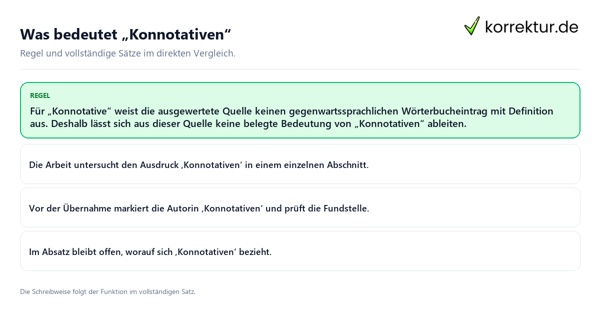 Was bedeutet „Konnotativen“ Konkrete Regel und vollständige Beispielsätze zu Was bedeutet „Konnotativen“