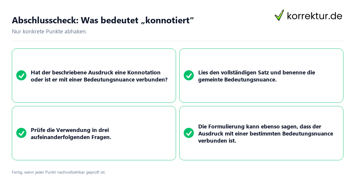 Abschlusscheck: Was bedeutet „konnotiert“ Konkreter Abschlusscheck zu Was bedeutet „konnotiert“