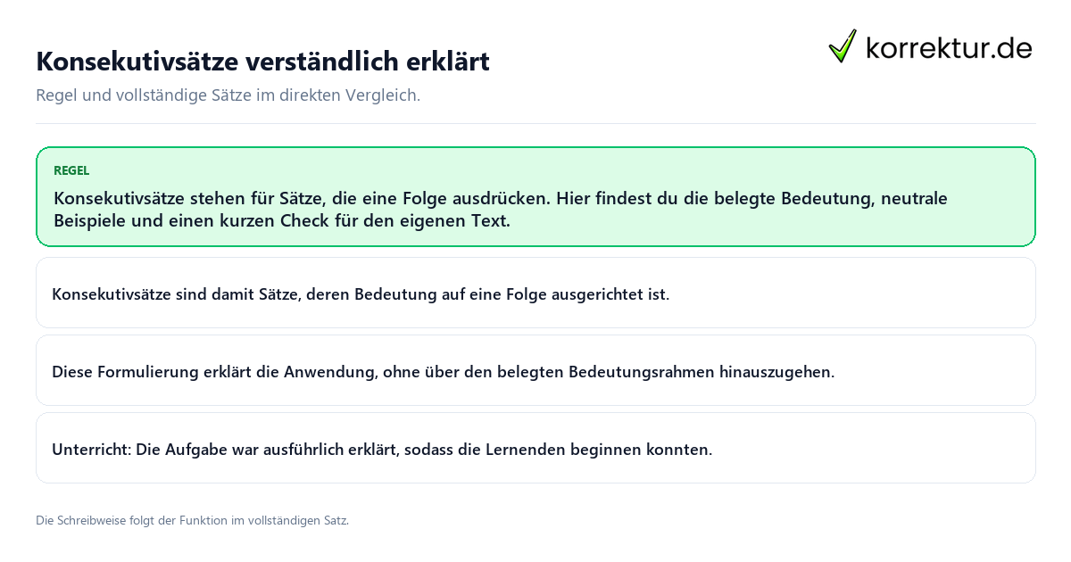 Konkrete Regel und vollständige Beispielsätze zu Konsekutivsätze verständlich erklärt