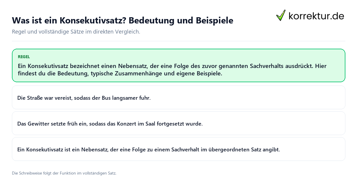 Konkrete Regel und vollständige Beispielsätze zu Was ist ein Konsekutivsatz? Bedeutung und Beispiele