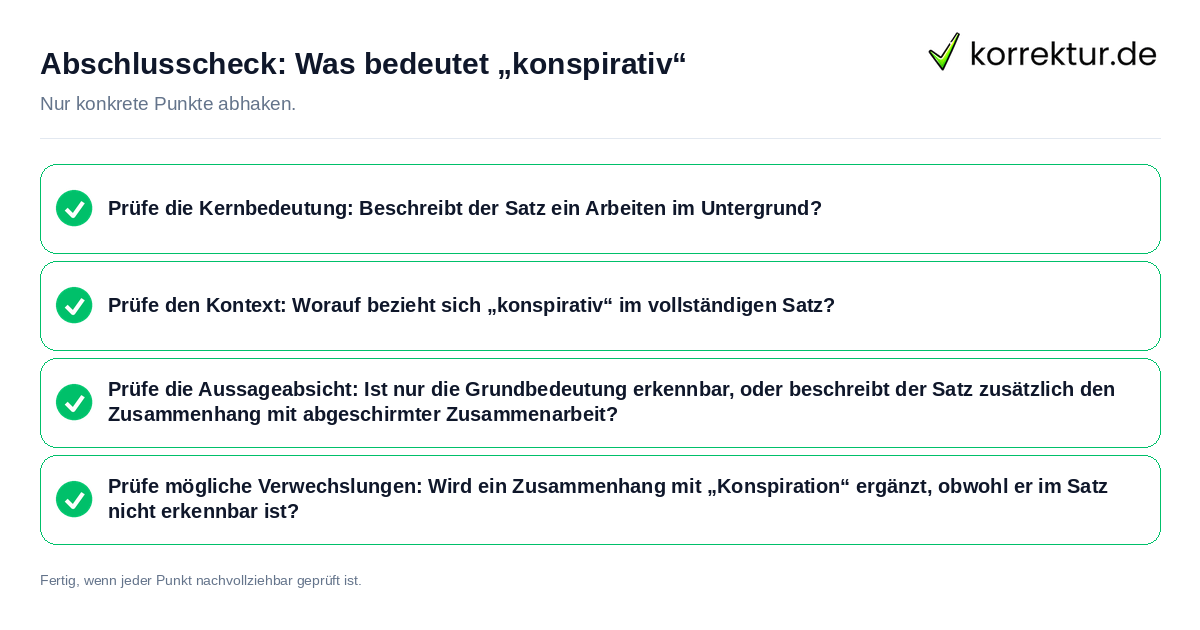 Abschlusscheck: Was bedeutet „konspirativ“ Konkreter Abschlusscheck zu Was bedeutet „konspirativ“