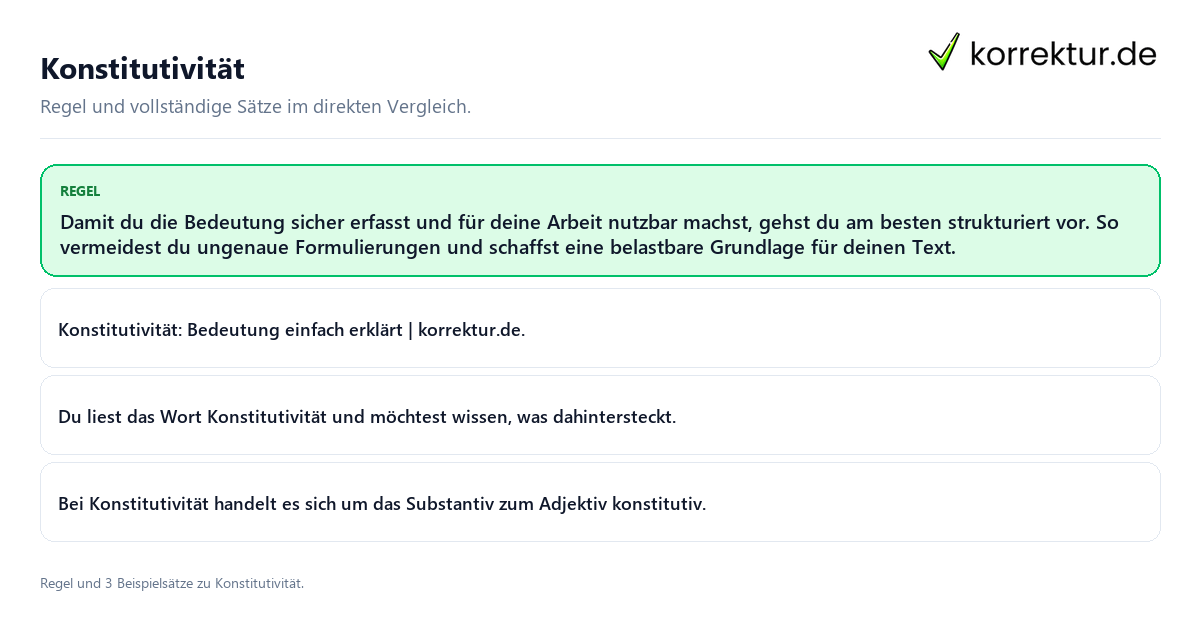 Konstitutivität Konkrete Regel und vollständige Beispielsätze zu Konstitutivität