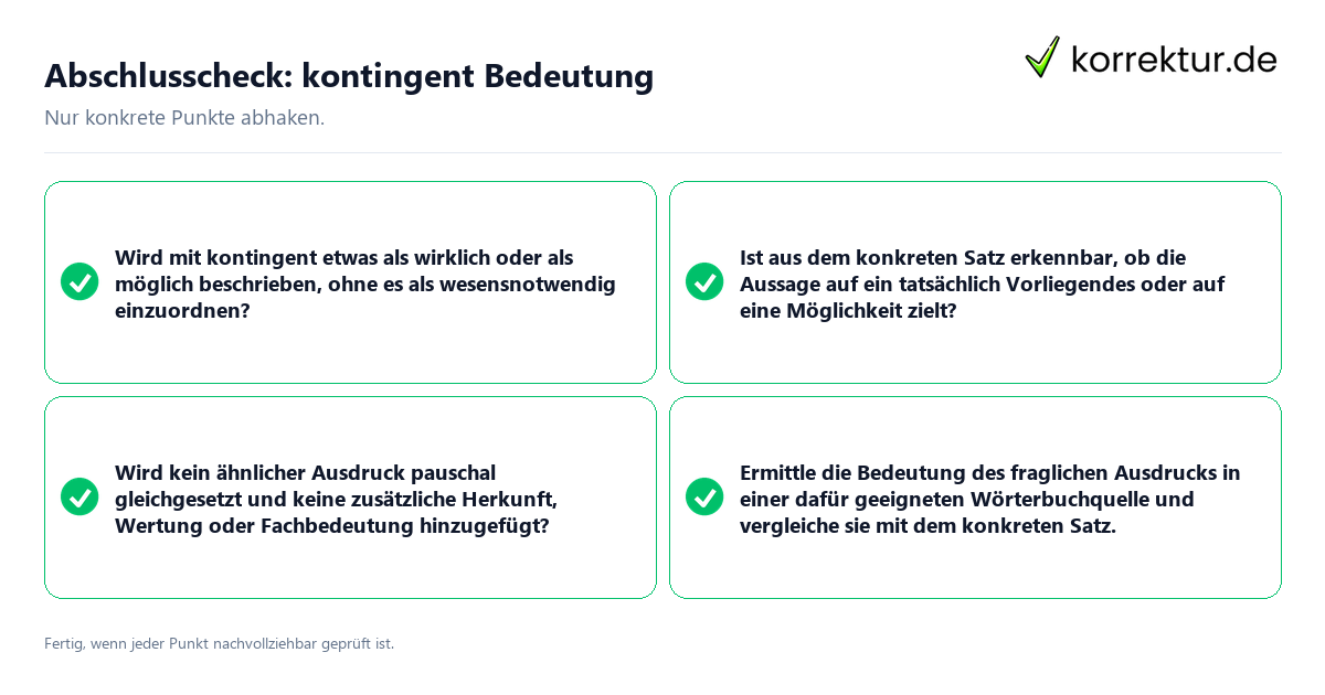 Abschlusscheck: kontingent Bedeutung Konkreter Abschlusscheck zu kontingent Bedeutung
