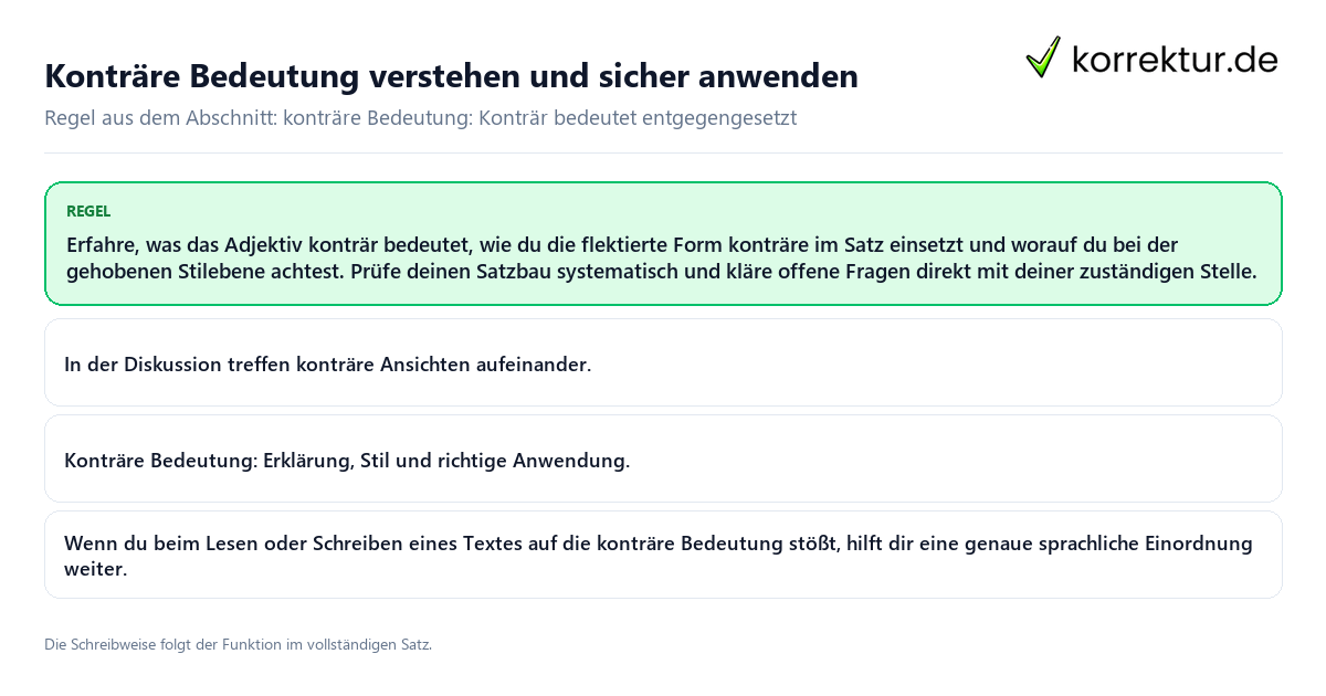 Konträre Bedeutung verstehen und sicher anwenden Konkrete Regel und vollständige Beispielsätze zu Konträre Bedeutung verstehen und sicher anwenden