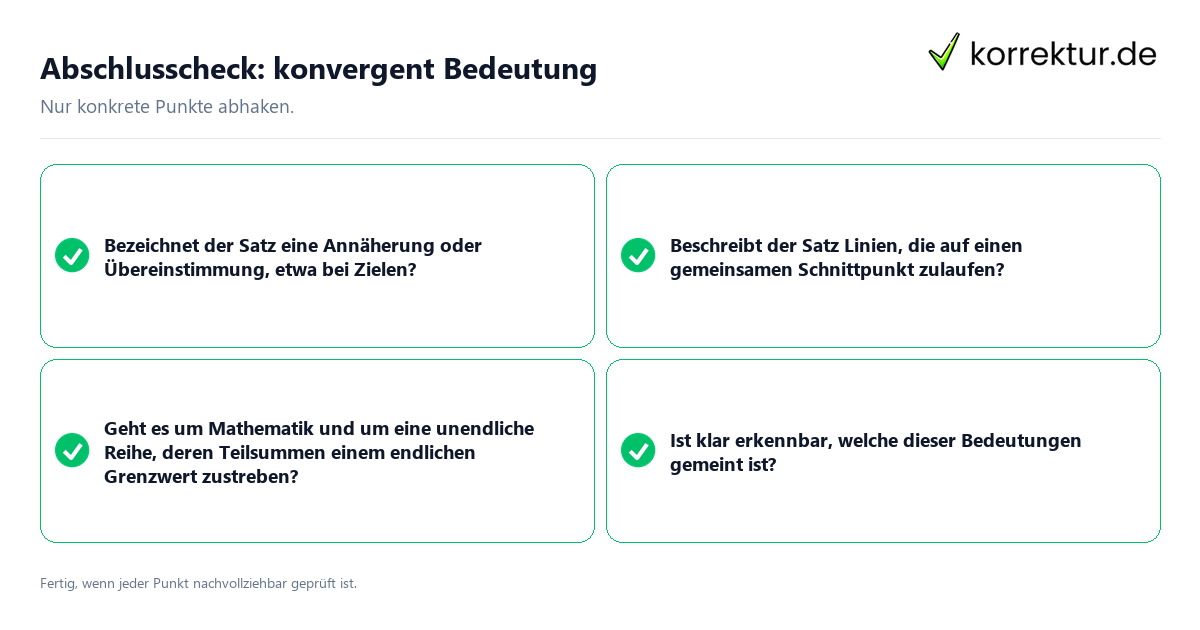 Abschlusscheck: konvergent Bedeutung Konkreter Abschlusscheck zu konvergent Bedeutung