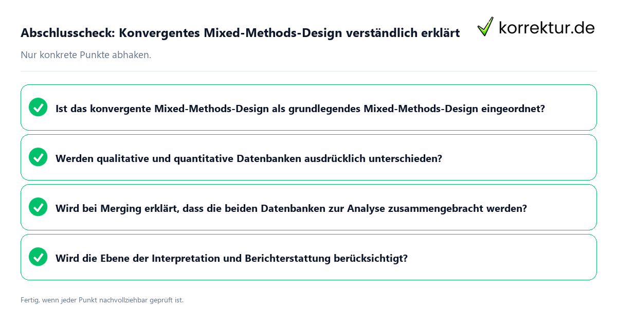 Konkreter Abschlusscheck zu Konvergentes Mixed-Methods-Design verständlich erklärt