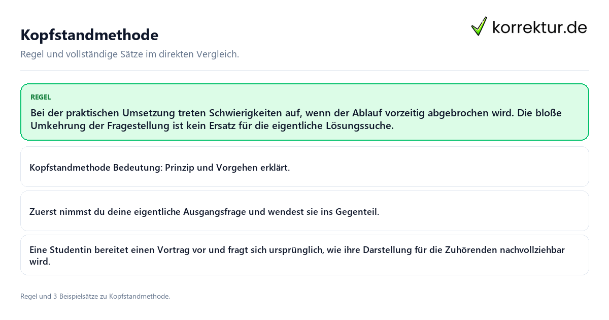 Konkrete Regel und vollständige Beispielsätze zu Kopfstandmethode