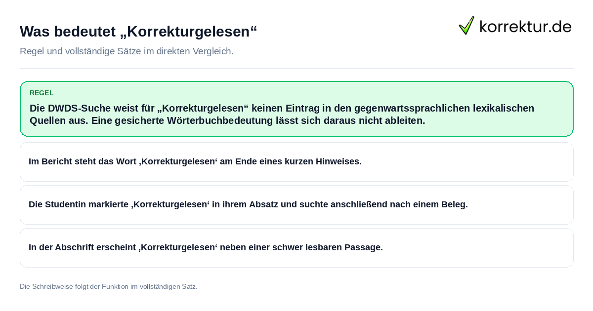 Konkrete Regel und vollständige Beispielsätze zu Was bedeutet „Korrekturgelesen“