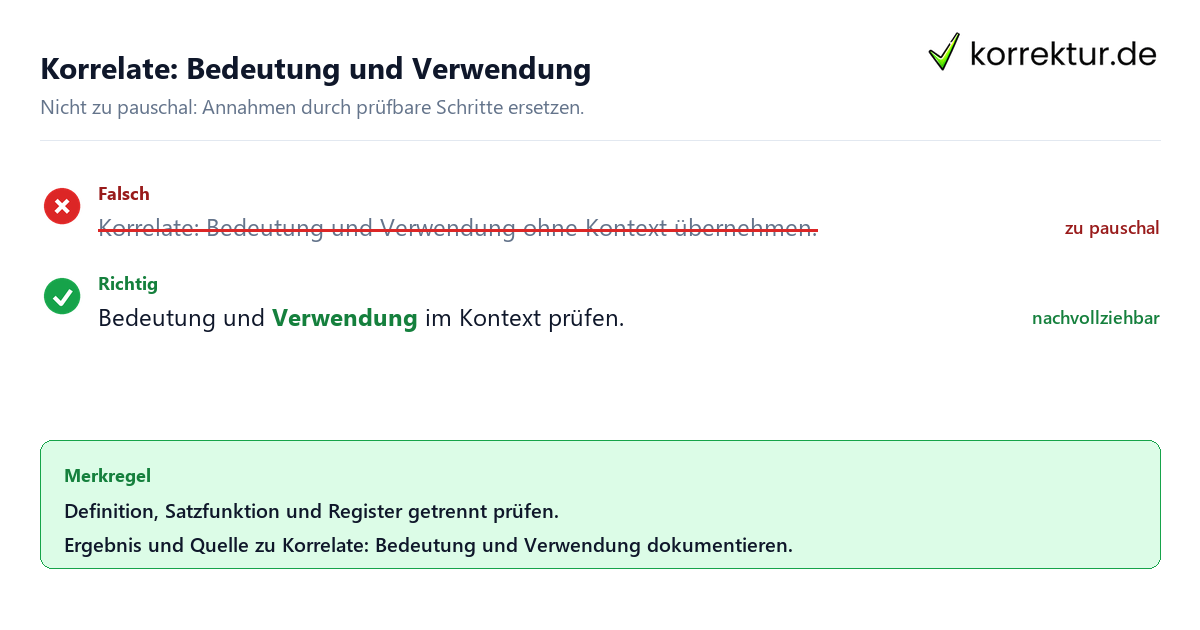 Ungeeignete und belastbare Vorgehensweise bei Korrelate: Bedeutung und Verwendung