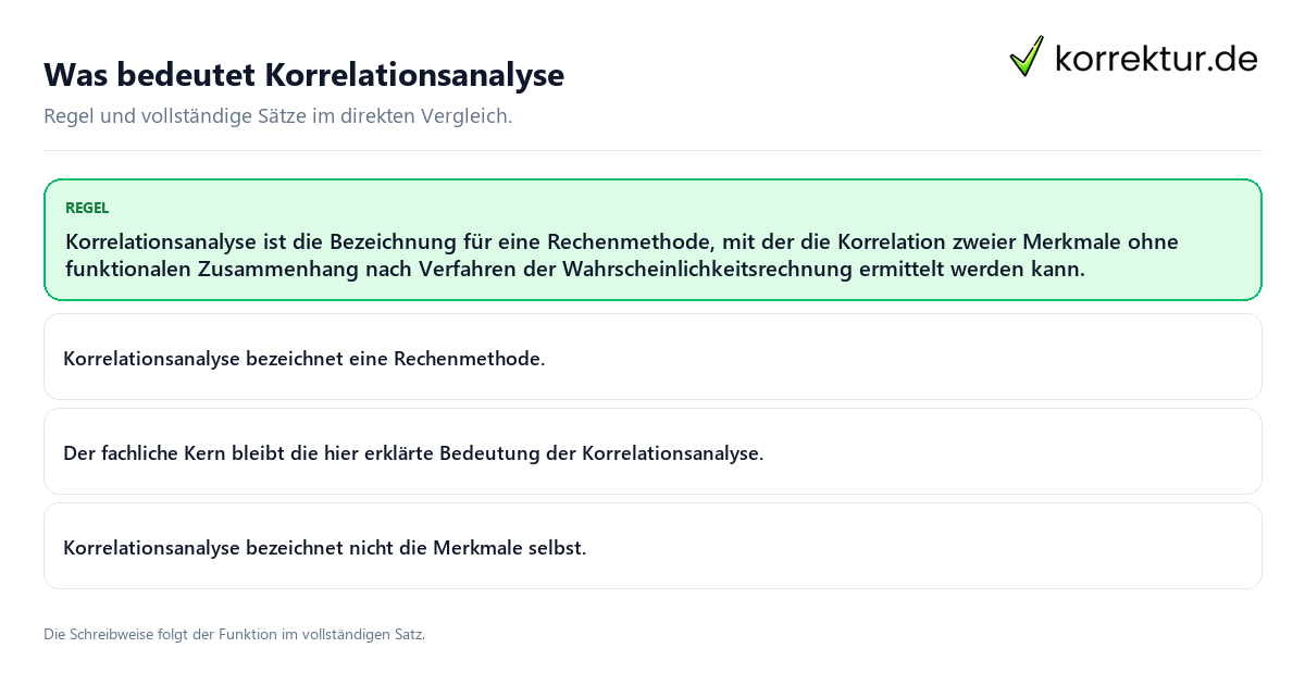 Konkrete Regel und vollständige Beispielsätze zu Was bedeutet Korrelationsanalyse
