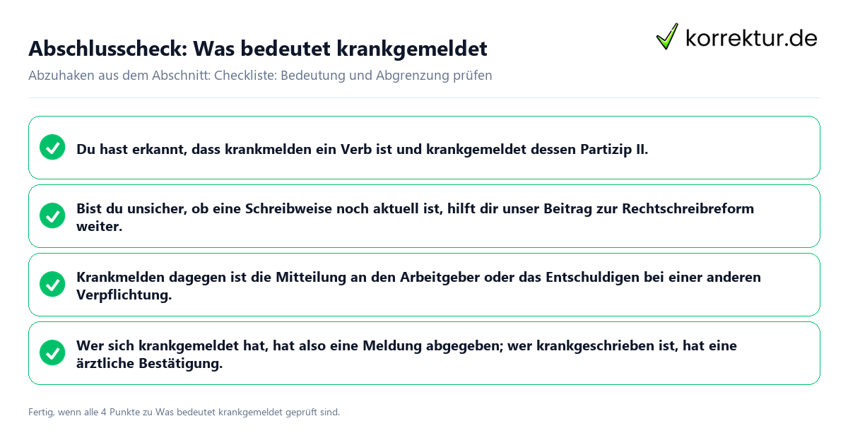 Konkreter Abschlusscheck zu Was bedeutet krankgemeldet