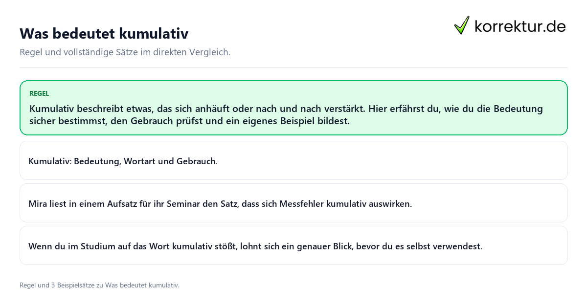 Konkrete Regel und vollständige Beispielsätze zu Was bedeutet kumulativ