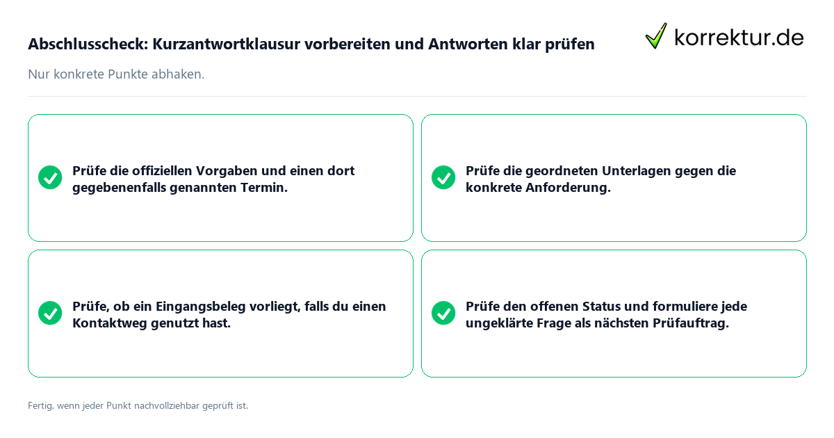 Konkreter Abschlusscheck zu Kurzantwortklausur vorbereiten und Antworten klar prüfen