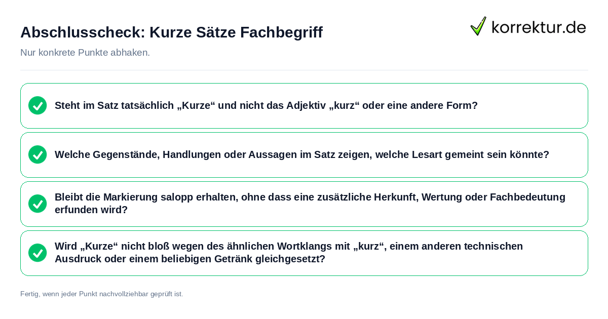 Abschlusscheck: Kurze Sätze Fachbegriff Konkreter Abschlusscheck zu Kurze Sätze Fachbegriff