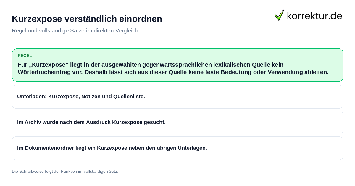 Konkrete Regel und vollständige Beispielsätze zu Kurzexpose verständlich einordnen