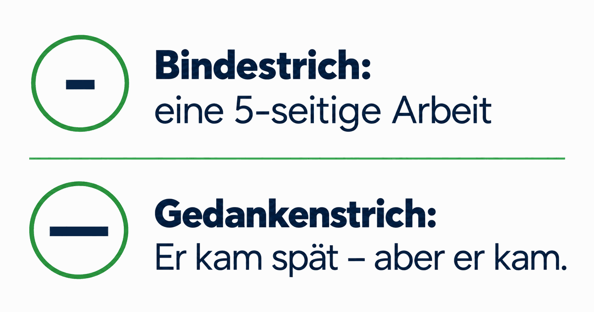 Bindestrich und Gedankenstrich mit je einem vollständigen Beispielsatz