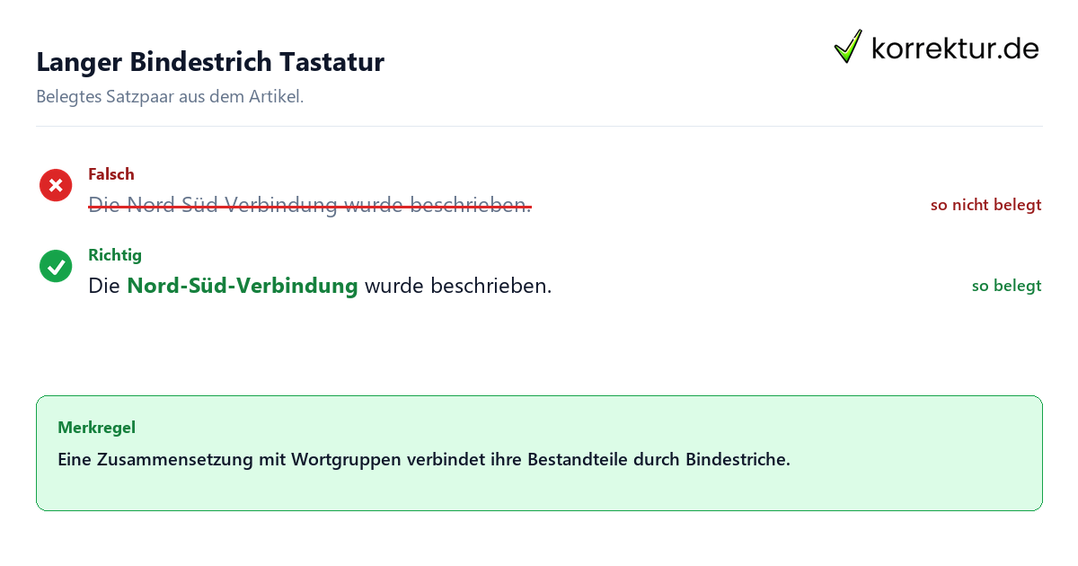 Falsches und richtiges Satzbeispiel zu Langer Bindestrich Tastatur