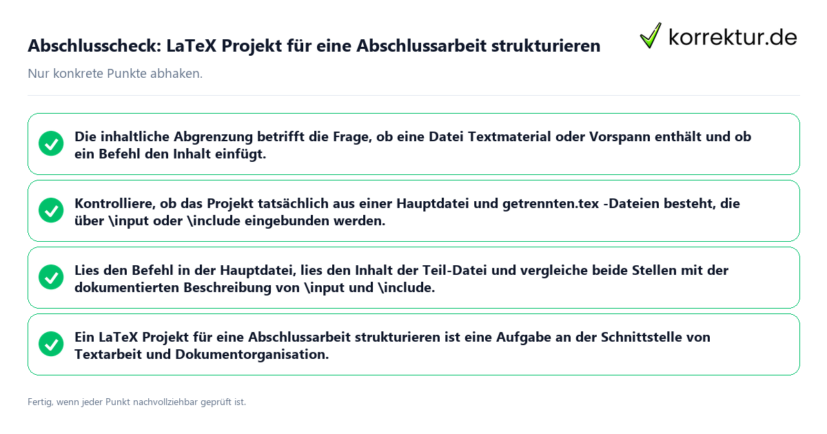 Konkreter Abschlusscheck zu LaTeX Projekt für eine Abschlussarbeit strukturieren