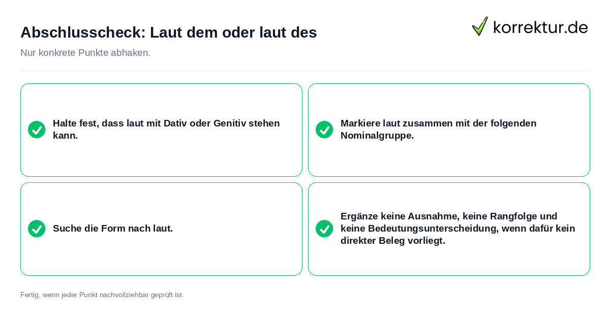 Konkreter Abschlusscheck zu Laut dem oder laut des