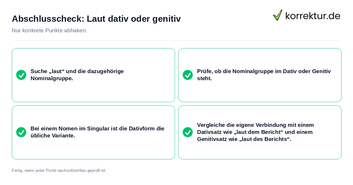Konkreter Abschlusscheck zu Laut dativ oder genitiv
